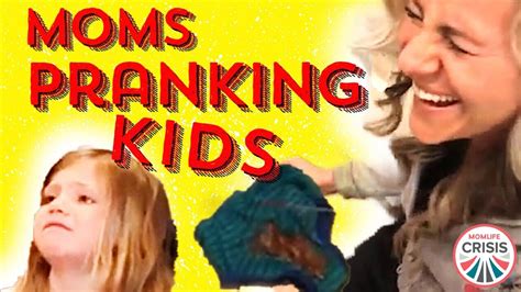 pranks to parents|pranks for moms from kids.